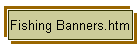 Fishing Banners.htm