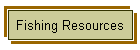 Fishing Resources
